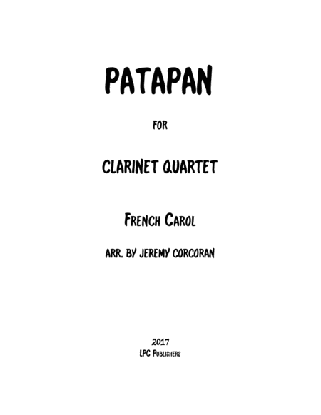 Patapan For Clarinet Quartet Sheet Music