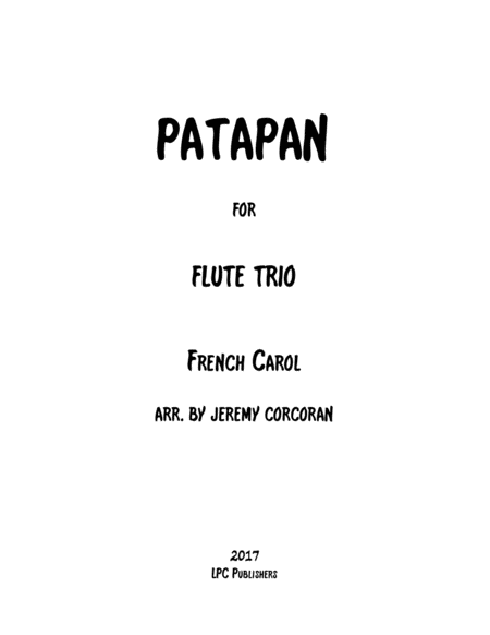 Free Sheet Music Patapan For Three Flutes