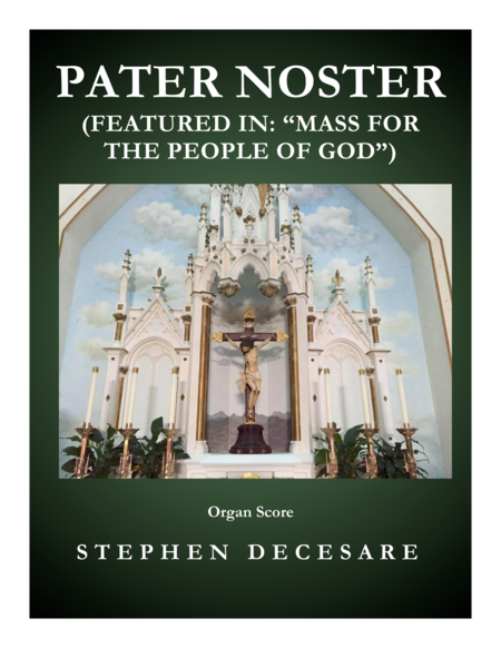 Pater Noster From Mass For The People Of God Organ Score Sheet Music