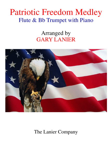 Patriotic Freedom Medley Flute And Bb Trumpet With Piano Score And Parts Sheet Music