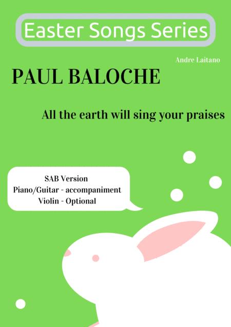 Free Sheet Music Paul Baloche The Earth Will Sing Your Praises Sab Version