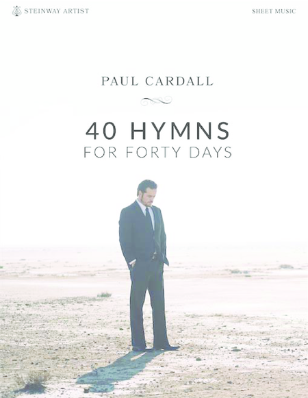Paul Cardall 40 Hymns For Forty Days Sheet Music