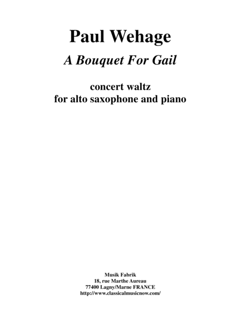 Paul Wehage A Bouquet For Gail Concert Waltz For Alto Saxophone And Piano Sheet Music