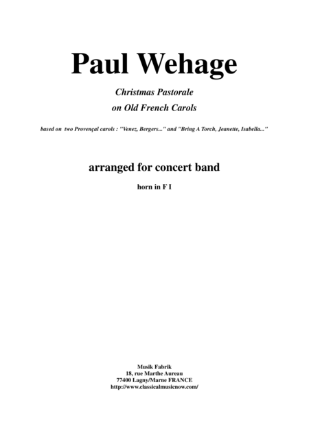 Paul Wehage Christmas Pastorale On Old French Carols For Concert Band 1st F Horn Part Sheet Music