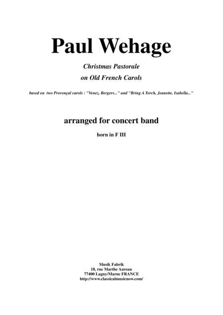 Paul Wehage Christmas Pastorale On Old French Carols For Concert Band 3rd F Horn Part Sheet Music