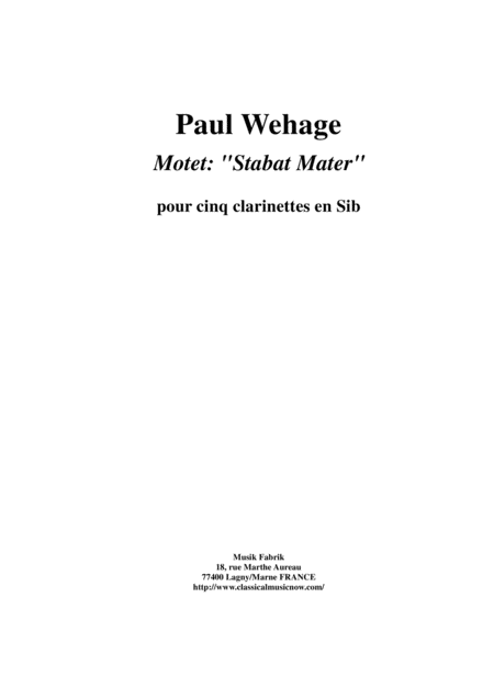 Paul Wehage Motet Stabat Mater For 5 Bb Clarinets Sheet Music