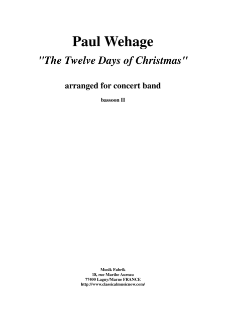 Paul Wehage The Twelve Days Of Christmas Arranged For Concert Band Bassoon 2 Part Sheet Music