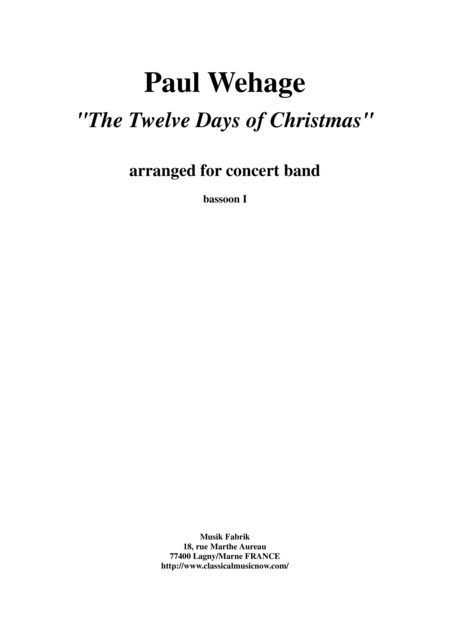 Paul Wehage The Twelve Days Of Christmas Arranged For Concert Band Bassoon I Part Sheet Music