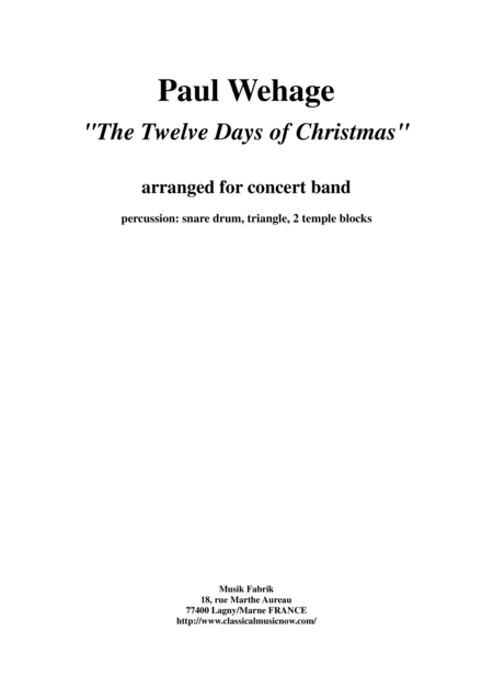 Paul Wehage The Twelve Days Of Christmas Arranged For Concert Band Percussion 1 Part Sheet Music