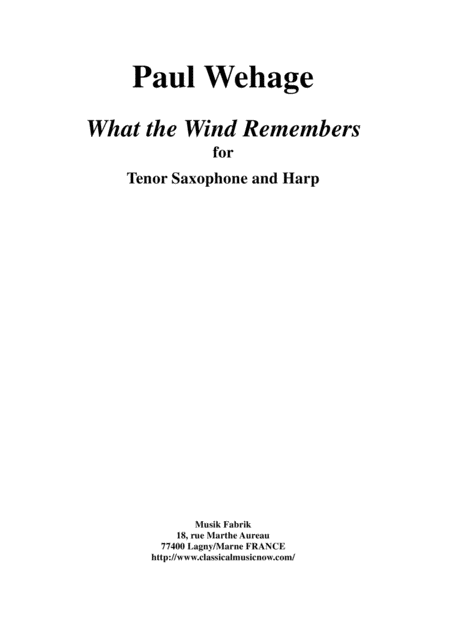 Paul Wehage What The Wind Remebers For Tenor Saxophone And Harp Sheet Music