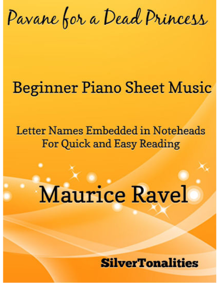 Pavane For A Dead Princess Beginner Piano Sheet Music Sheet Music
