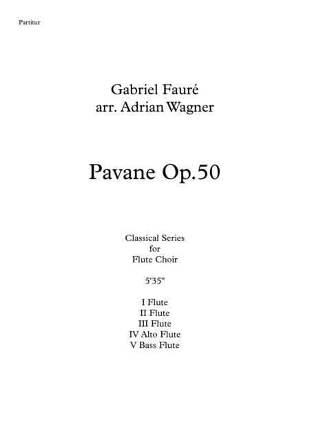 Pavane Op 50 Flute Choir Arr Adrian Wagner Sheet Music