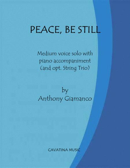 Free Sheet Music Peace Be Still Medium Vocal Solo With Piano Accompaniment