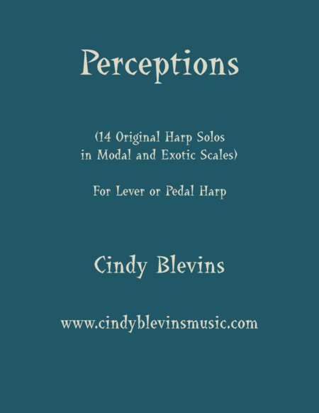 Free Sheet Music Perceptions A Book Of 14 Original Harp Solos Based Upon Modal And Exotic Scales For Lever Or Pedal Harp