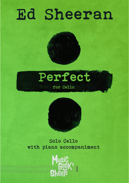 Free Sheet Music Perfect By Ed Sheeran For Cello