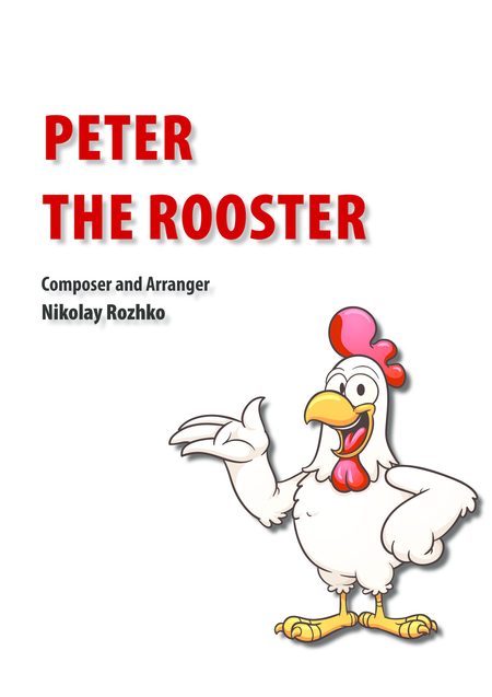 Free Sheet Music Peter The Rooster Childrens Series