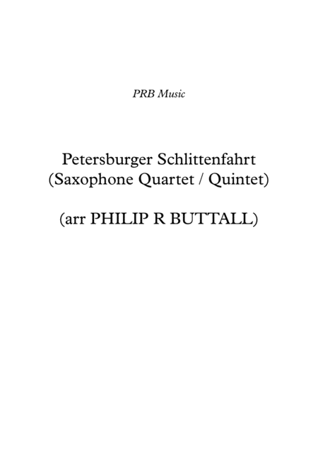 Free Sheet Music Petersburger Schlittenfahrt Saxophone Quartet Quintet Score