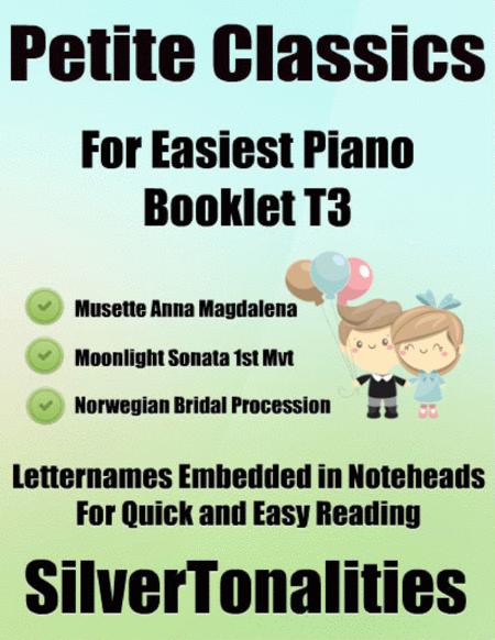 Petite Classics For Easiest Piano Booklet T3 Sheet Music