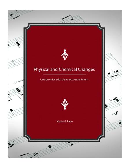 Physical And Chemical Changes Science Song Sheet Music