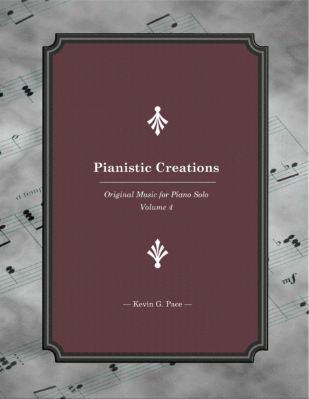 Free Sheet Music Pianistic Creations Original Music For Piano Solo Book 4