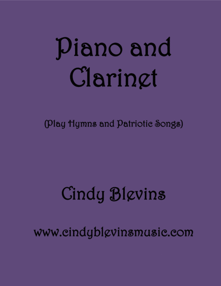 Piano And Clarinet Play Hymns And Patriotic Songs Sheet Music