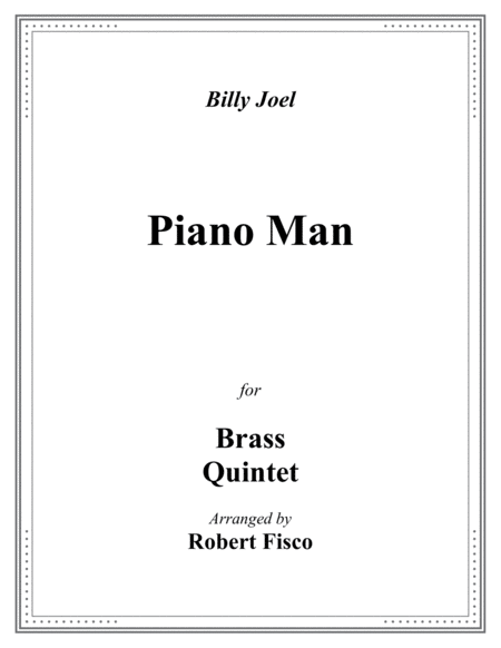 Free Sheet Music Piano Man Billy Joel For Brass Quintet