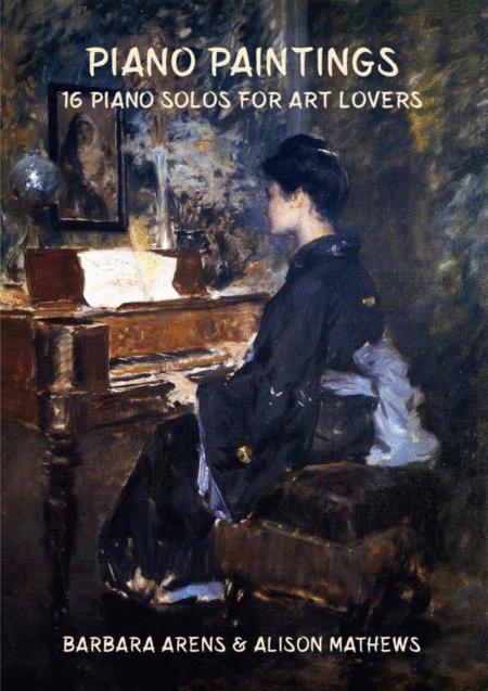 Free Sheet Music Piano Paintings 16 Intermediate Piano Solos For Art Lovers