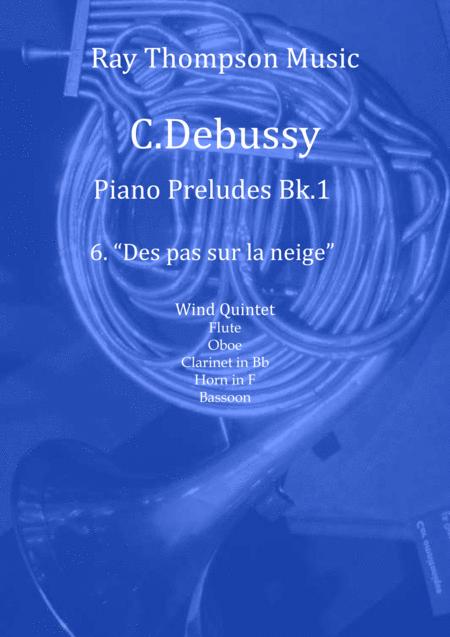 Piano Preludes Bk 1 No 6 Des Pas Sur La Neige Wind Quintet Sheet Music