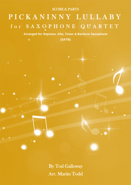 Free Sheet Music Pickaninny Lullaby For Saxophone Quartet Satb