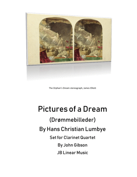 Free Sheet Music Pictures Of A Dream For Clarinet Quartet