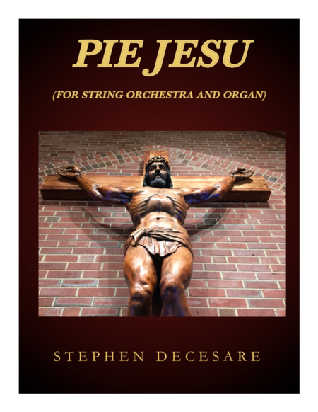 Pie Jesu For String Orchestra And Organ Sheet Music