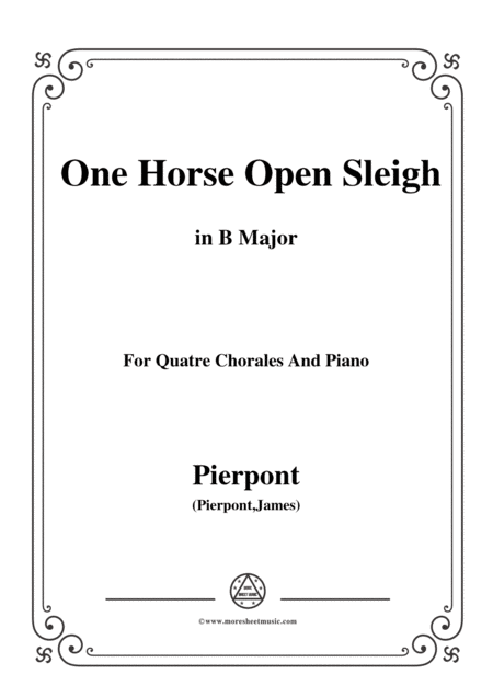 Pierpont Jingle Bells The One Horse Open Sleigh In B Major For Quatre Chorales Sheet Music