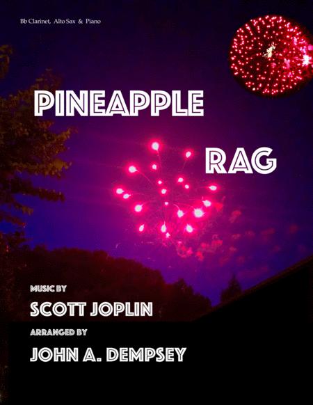 Pineapple Rag Trio For Clarinet Alto Sax And Piano Sheet Music