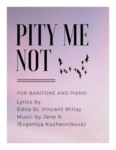 Free Sheet Music Pity Me Not For Baritone And Piano