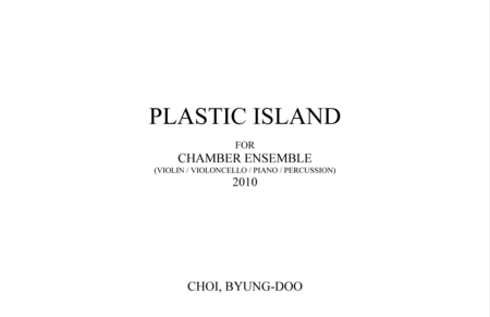 Plastic Island For Chamber Ensemble Sheet Music