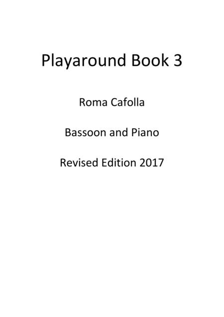 Free Sheet Music Playaround Book 3 For Bassoon Revised Edition 2017