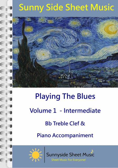 Playing The Blues Volume 1 For Bb Pitch Treble Clef Instruments Sheet Music