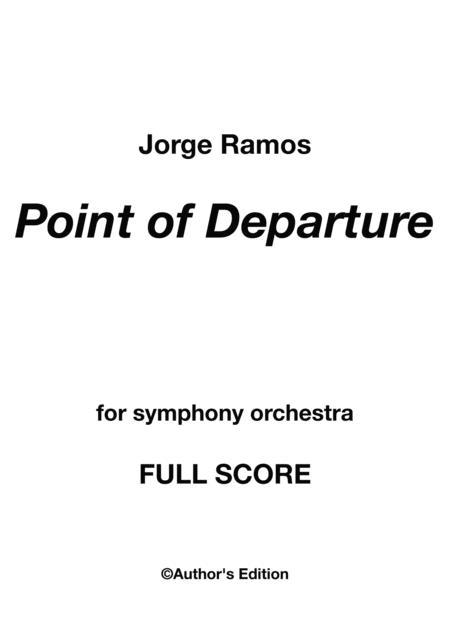 Free Sheet Music Point Of Departure For Symphony Orchestra