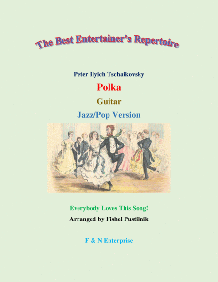 Free Sheet Music Polka By Tschaikovsky For Guitar With Background Track Jazz Pop Version