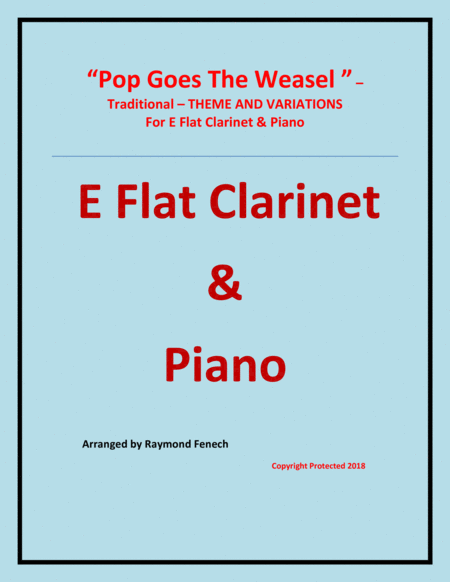 Free Sheet Music Pop Goes The Weasel Theme And Variations For E Flat Clarinet And Piano