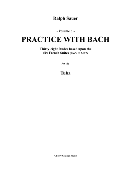 Practice With Bach For The Tuba Volume 3 Sheet Music