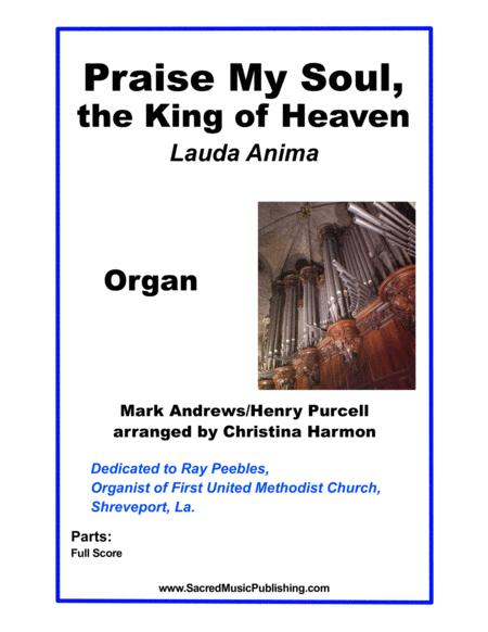 Free Sheet Music Praise My Soul The King Of Heaven Organ