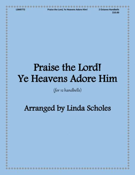 Free Sheet Music Praise The Lord Ye Heavens Adore Him For 12 Handbells