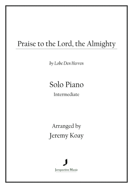 Praise To The Lord The Almighty Solo Piano Sheet Music