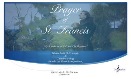 Free Sheet Music Prayer Of Saint Francis Ssaa Chamber Strings And Bb Trumpet