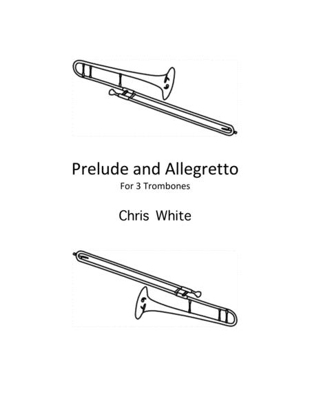 Prelude And Allegretto For 3 Trombones Sheet Music