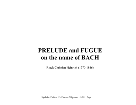 Free Sheet Music Prelude And Fugue On The Name Of Bach C H Rinck For Organ 3 Staff