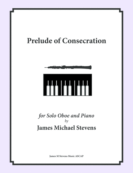 Prelude Of Consecration Oboe Piano Sheet Music