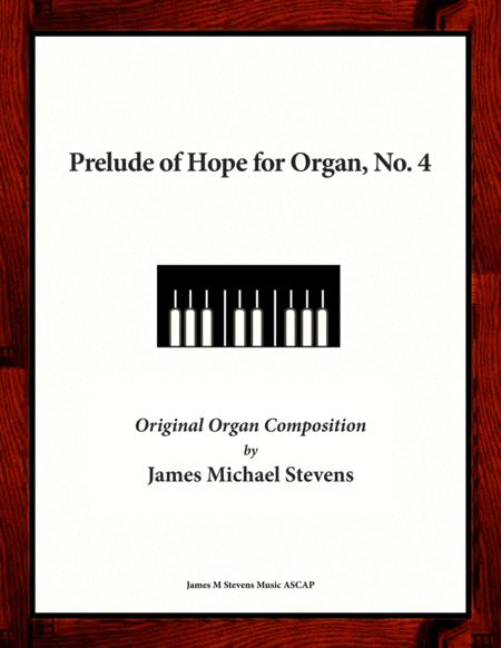 Prelude Of Hope For Organ No 4 Sheet Music