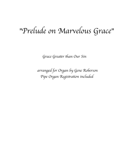 Prelude On Marvelous Grace For Organ Sheet Music